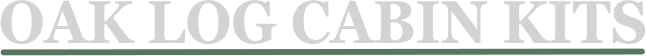 OAK LOG CABIN KITS